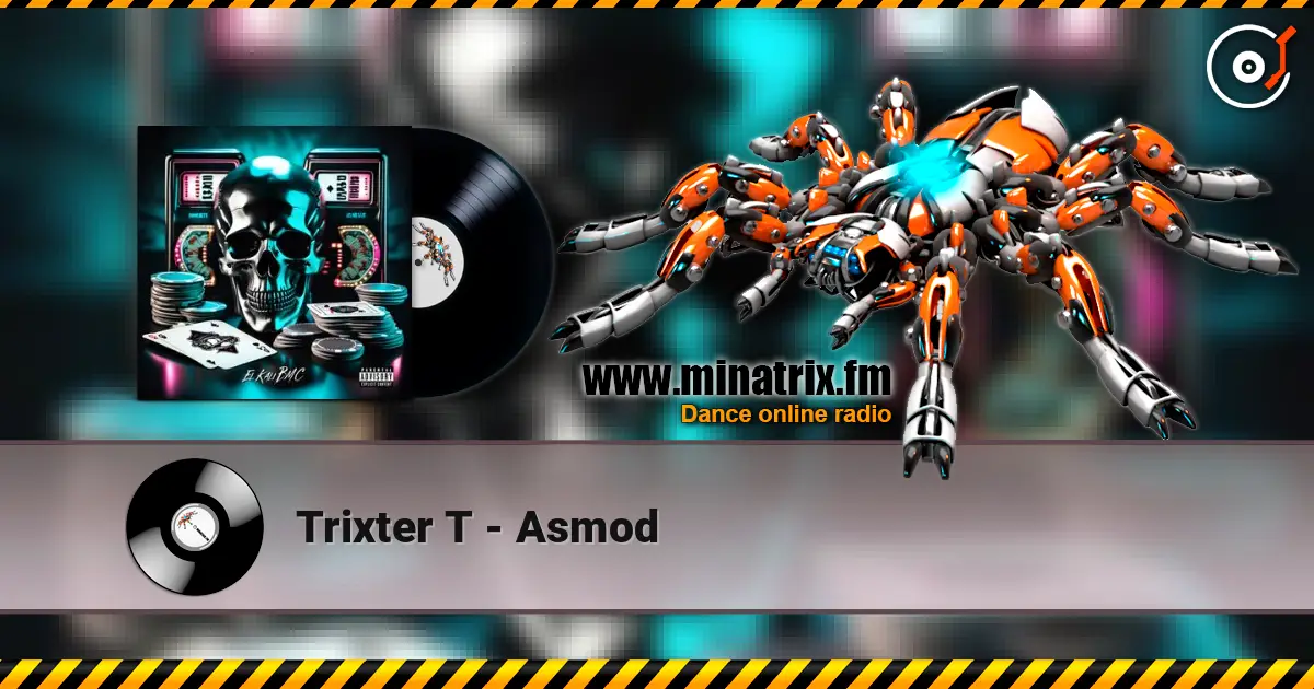 Trixter T - Asmod listen online in high quality | Minatrix.FM