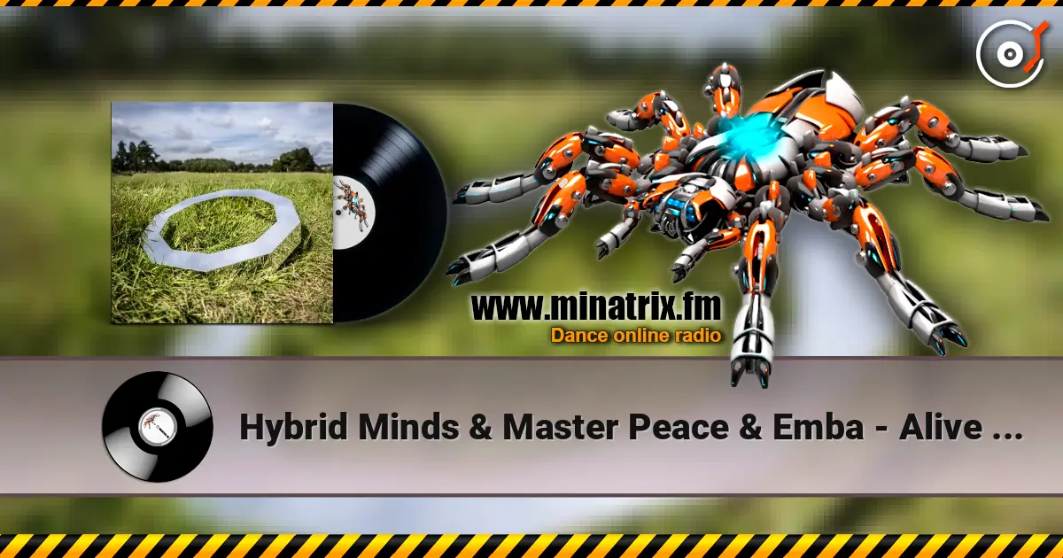 Hybrid Minds & Master Peace & Emba - Alive Again listen online in high quality | Minatrix.FM