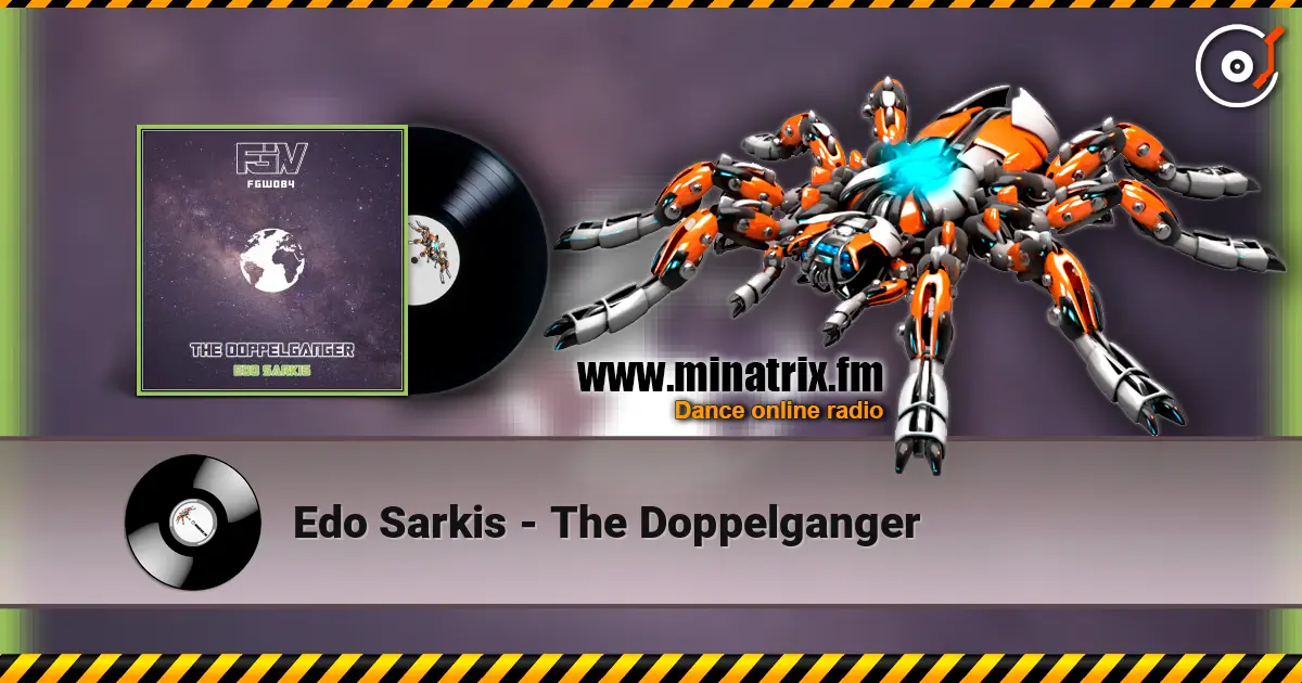 Edo Sarkis - The Doppelganger listen online in high quality | Minatrix.FM