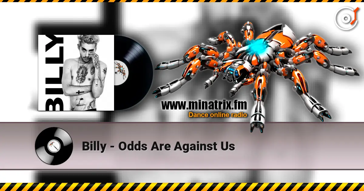 Billy - Odds Are Against Us listen online in high quality | Minatrix.FM