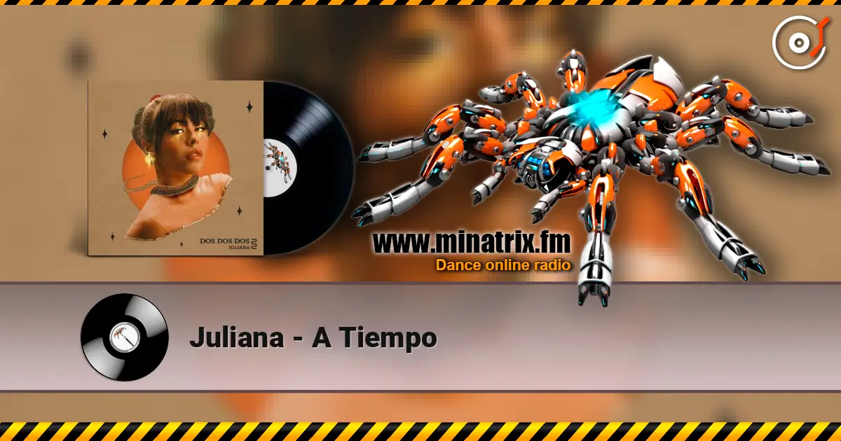 Juliana - A Tiempo listen online in high quality | Minatrix.FM