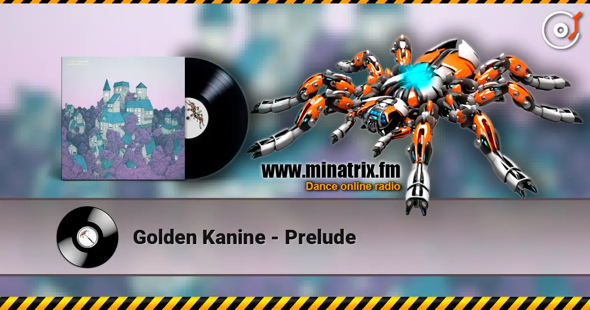 Golden Kanine - Prelude listen online in high quality | Minatrix.FM