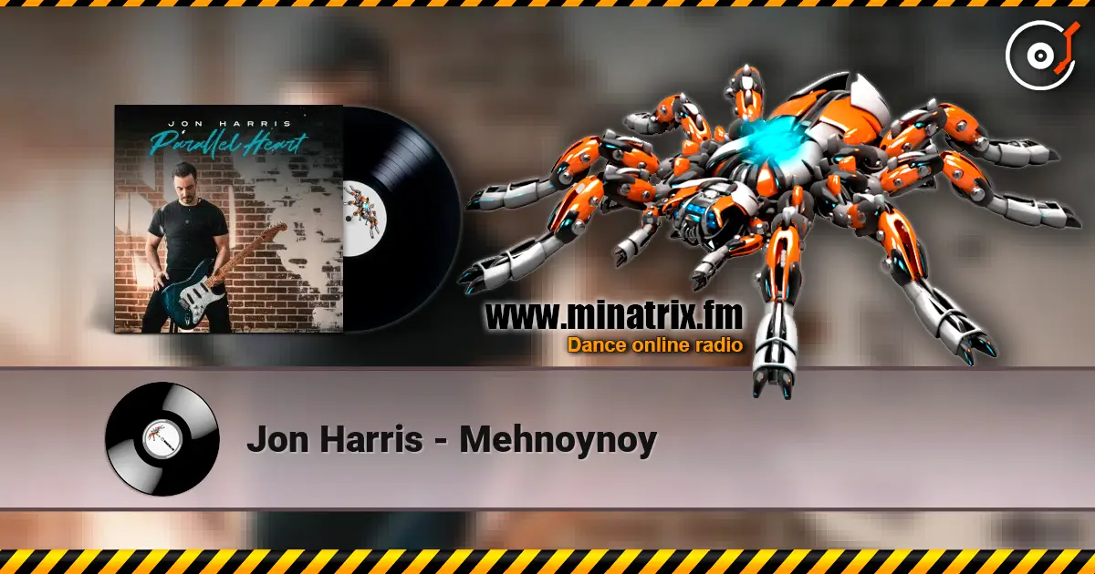 Jon Harris - Mehnoynoy listen online in high quality | Minatrix.FM