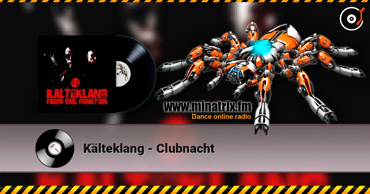 Kälteklang - Clubnacht listen online in high quality | Minatrix.FM