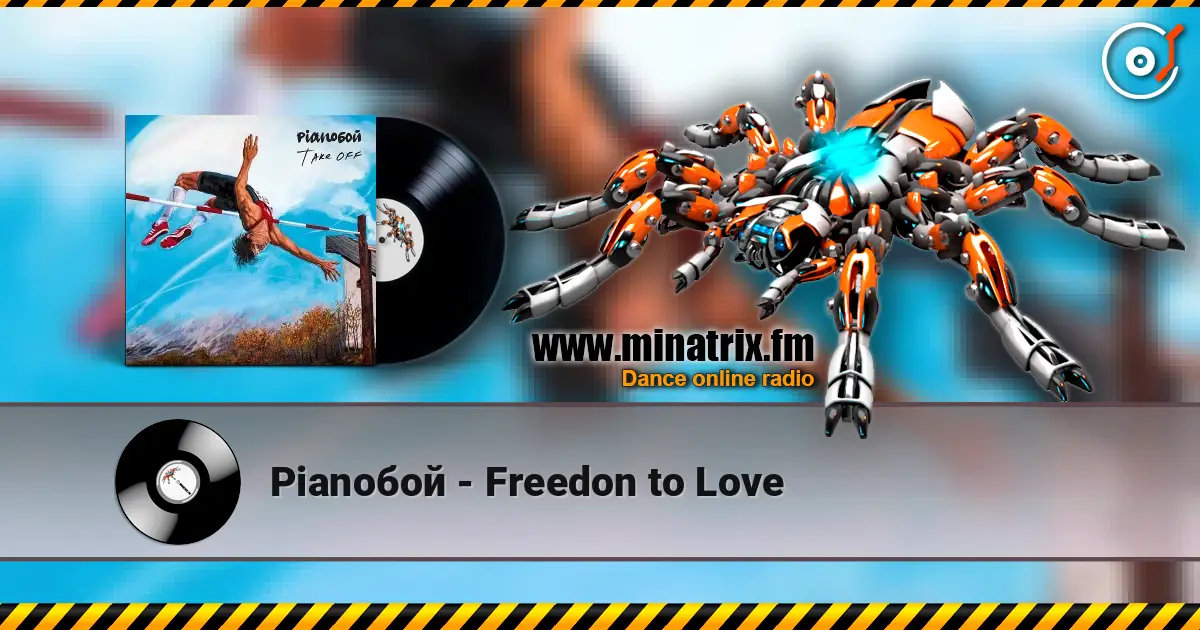 Pianoбой - Freedon to Love listen online in high quality | Minatrix.FM