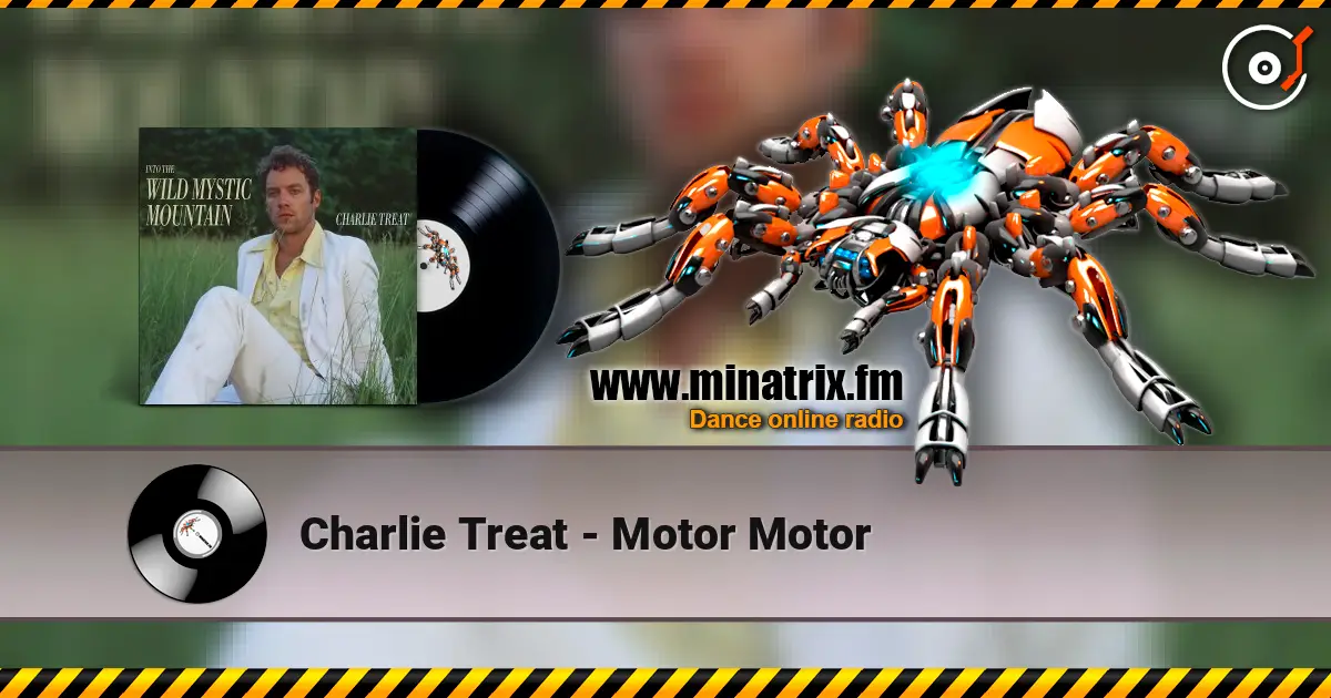Charlie Treat - Motor Motor listen online in high quality | Minatrix.FM