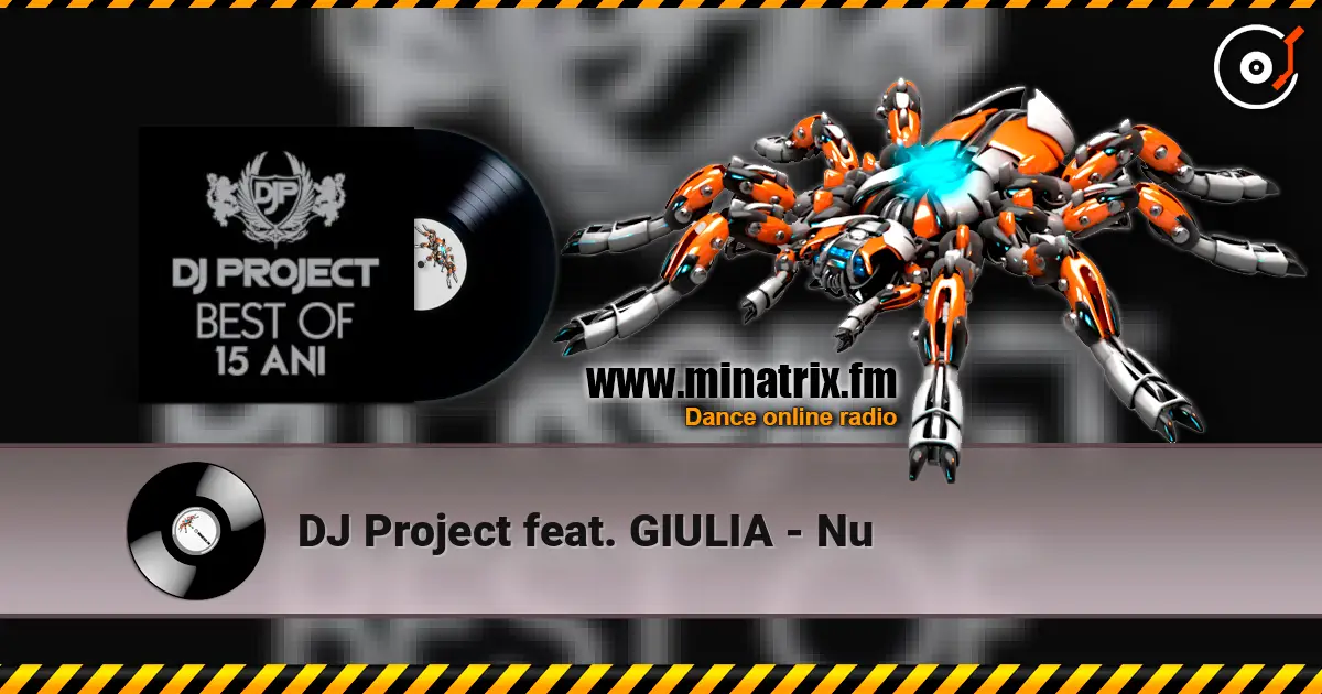 DJ Project feat. GIULIA - Nu listen online in high quality | Minatrix.FM