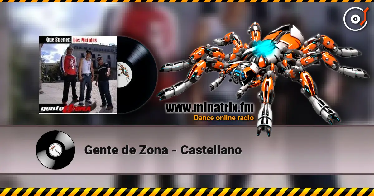 Gente de Zona - Castellano listen online in high quality | Minatrix.FM