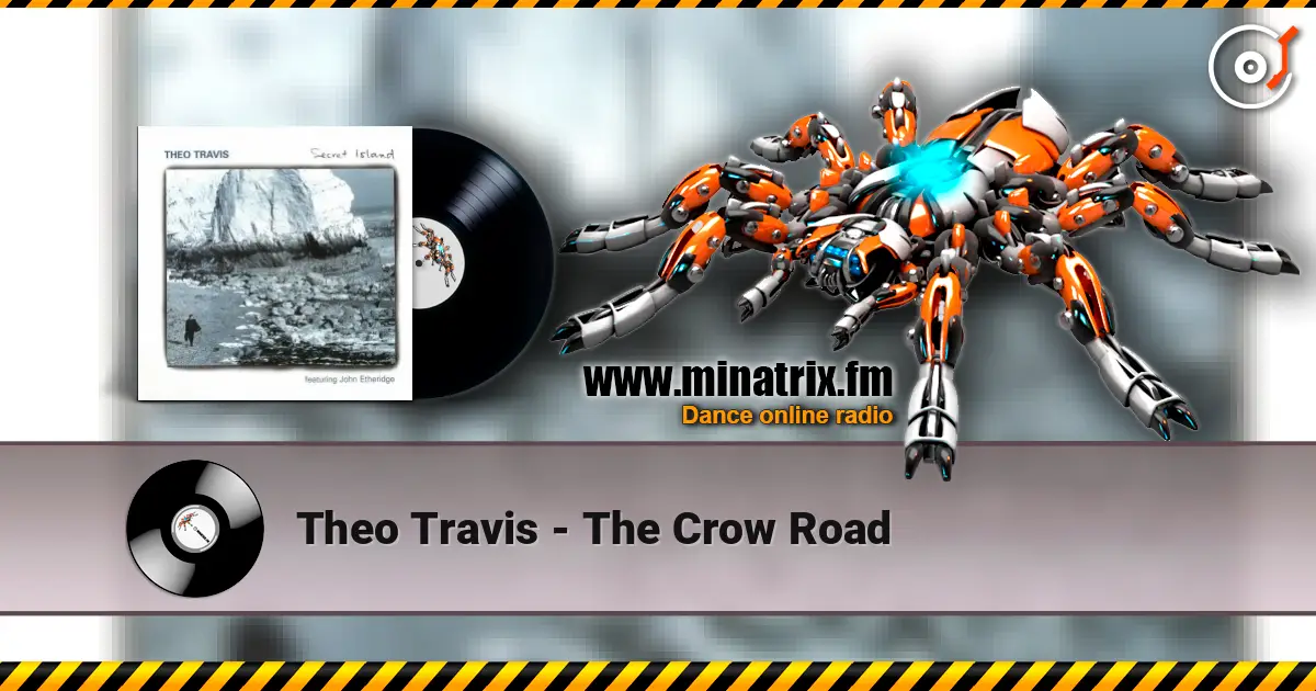 Theo Travis - The Crow Road listen online in high quality | Minatrix.FM
