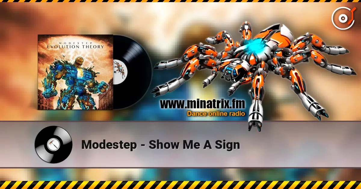 Modestep - Show Me A Sign listen online in high quality | Minatrix.FM