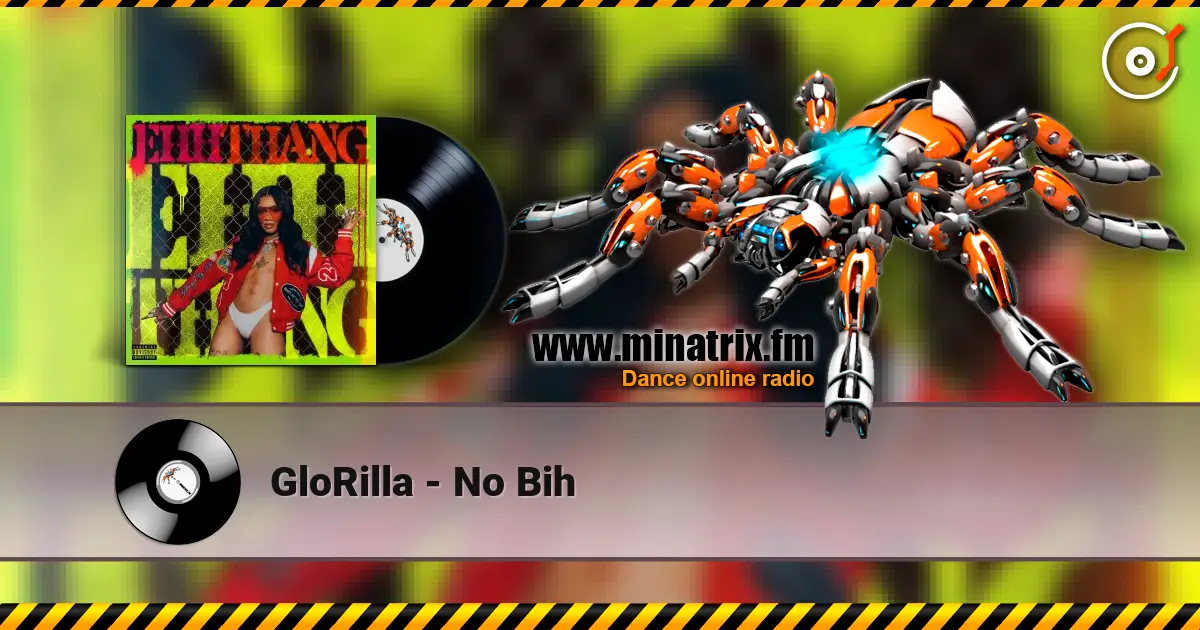 GloRilla - No Bih listen online in high quality | Minatrix.FM