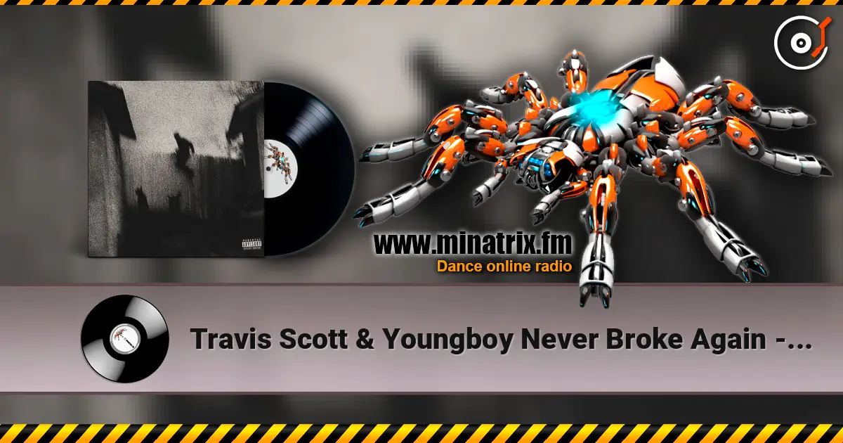 Travis Scott & Youngboy Never Broke Again - OUTSIDE listen online in high quality | Minatrix.FM