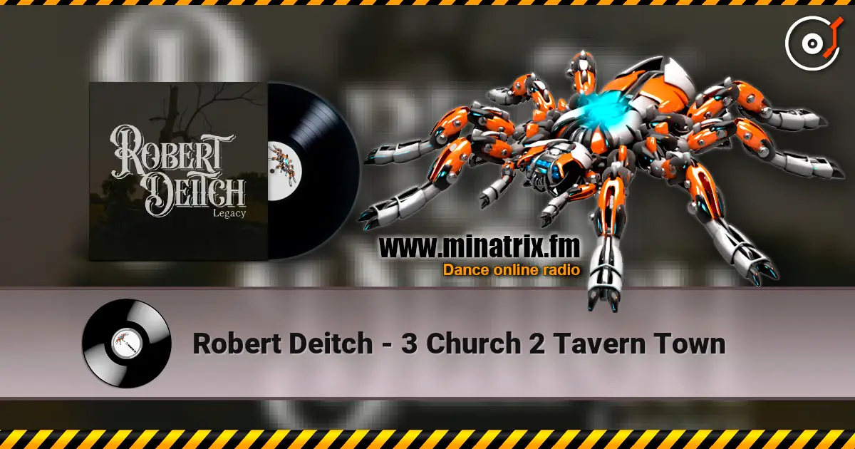 Robert Deitch - 3 Church 2 Tavern Town listen online in high quality | Minatrix.FM