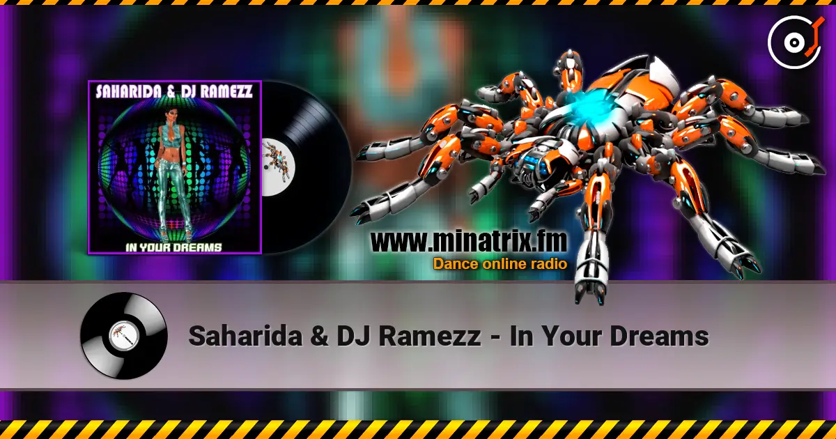 Saharida & DJ Ramezz - In Your Dreams listen online in high quality | Minatrix.FM