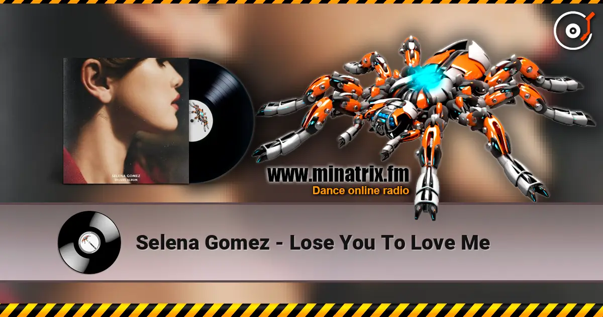 Selena Gomez - Lose You To Love Me listen online in high quality | Minatrix.FM