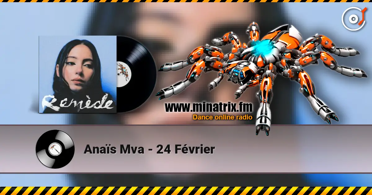 Anaïs Mva - 24 Février listen online in high quality | Minatrix.FM