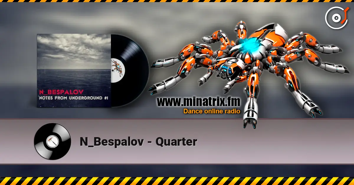 N_Bespalov - Quarter listen online in high quality | Minatrix.FM