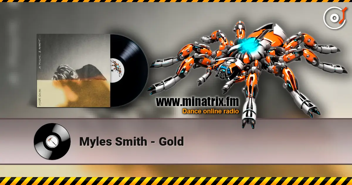 Myles Smith - Gold listen online in high quality | Minatrix.FM