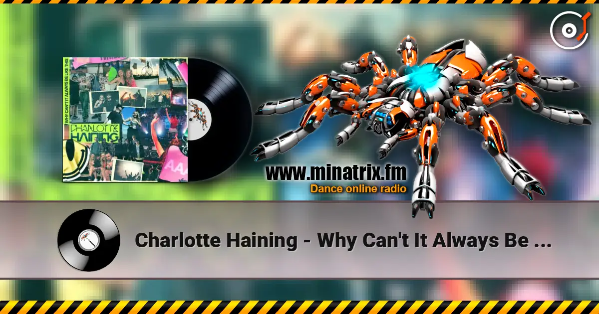 Charlotte Haining - Why Can't It Always Be Like This listen online in high quality | Minatrix.FM