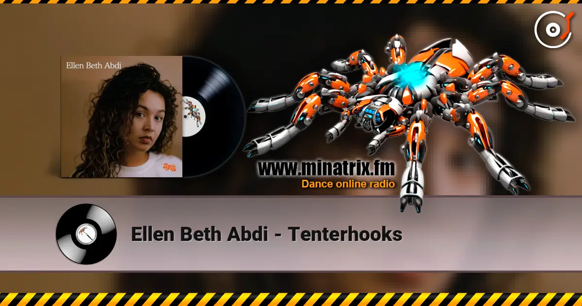 Ellen Beth Abdi - Tenterhooks listen online in high quality | Minatrix.FM