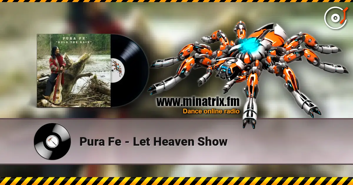 Pura Fe - Let Heaven Show listen online in high quality | Minatrix.FM