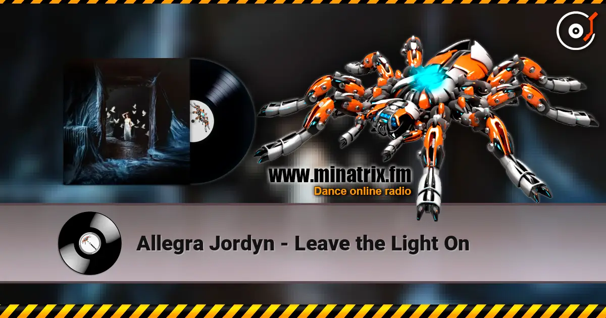 Allegra Jordyn - Leave the Light On listen online in high quality | Minatrix.FM