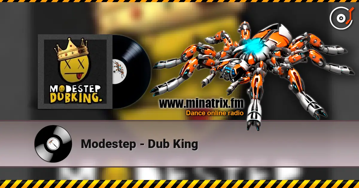 Modestep - Dub King listen online in high quality | Minatrix.FM