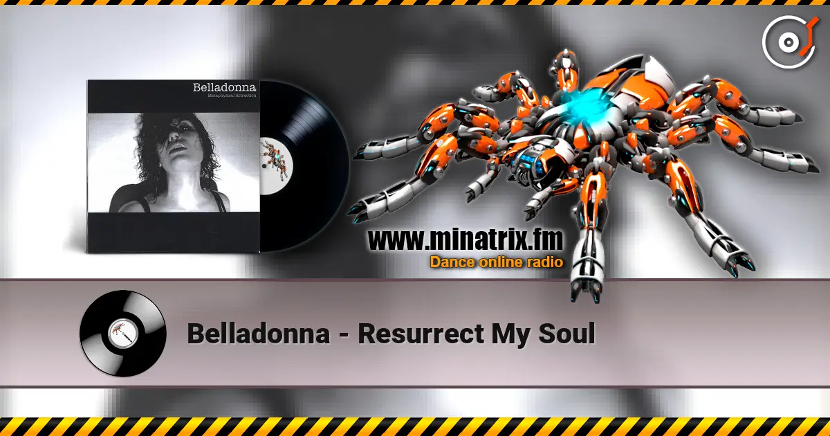 Belladonna - Resurrect My Soul listen online in high quality | Minatrix.FM