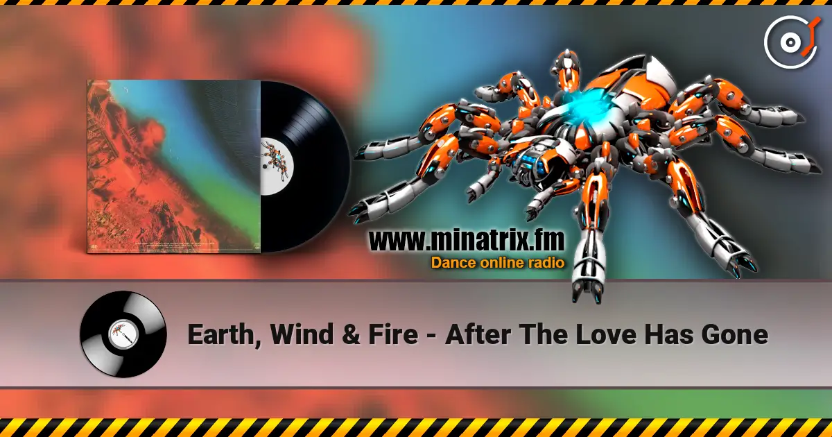 Earth, Wind & Fire - After The Love Has Gone listen online in high quality | Minatrix.FM