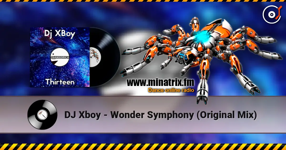 DJ Xboy - Wonder Symphony (Original Mix) listen online in high quality | Minatrix.FM