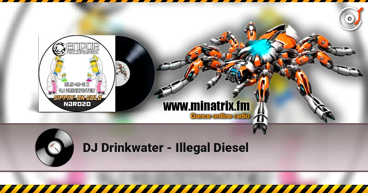 DJ Drinkwater - Illegal Diesel listen online in high quality | Minatrix.FM