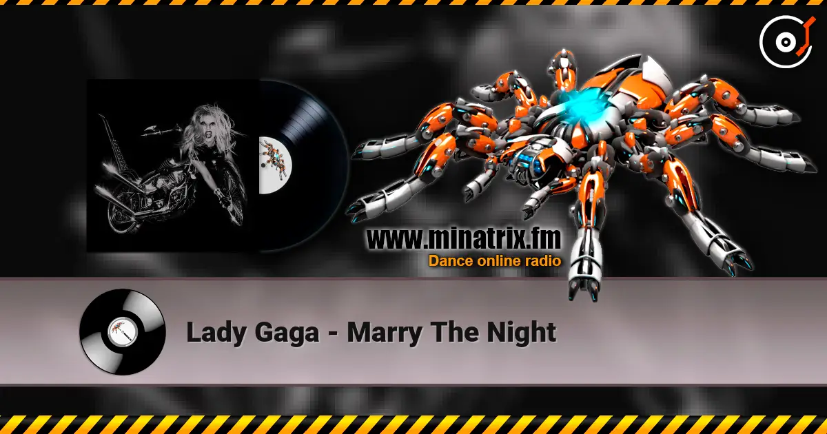 Lady Gaga - Marry The Night listen online in high quality | Minatrix.FM
