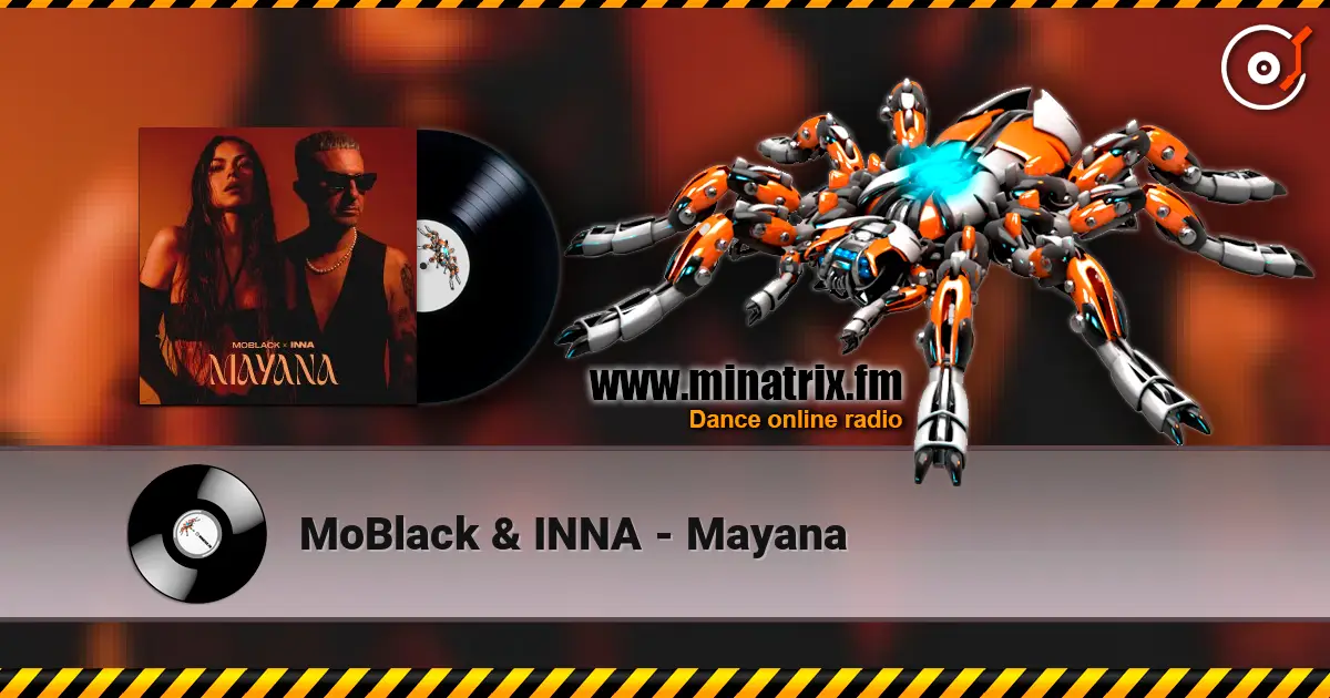 MoBlack & INNA - Mayana listen online in high quality | Minatrix.FM