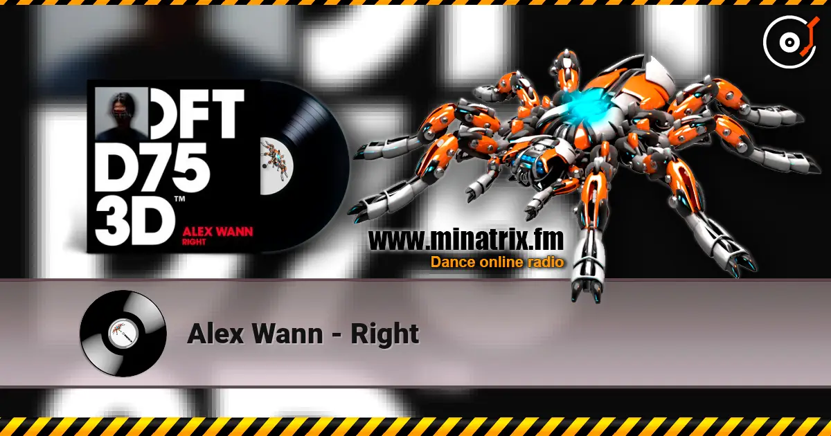 Alex Wann - Right listen online in high quality | Minatrix.FM