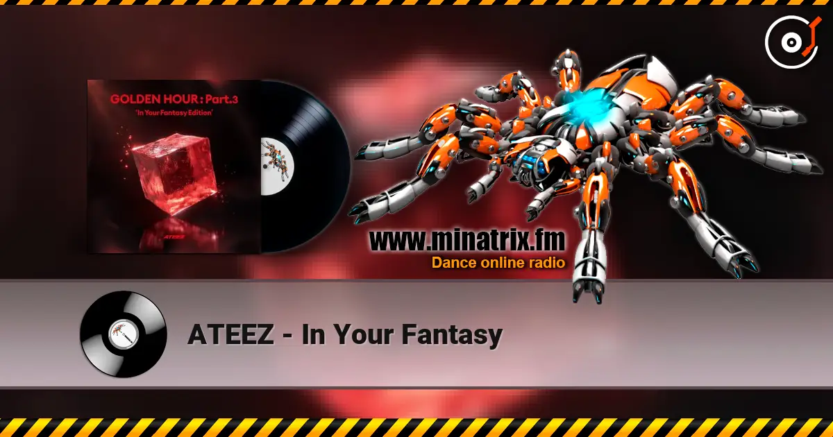 ATEEZ - In Your Fantasy listen online in high quality | Minatrix.FM