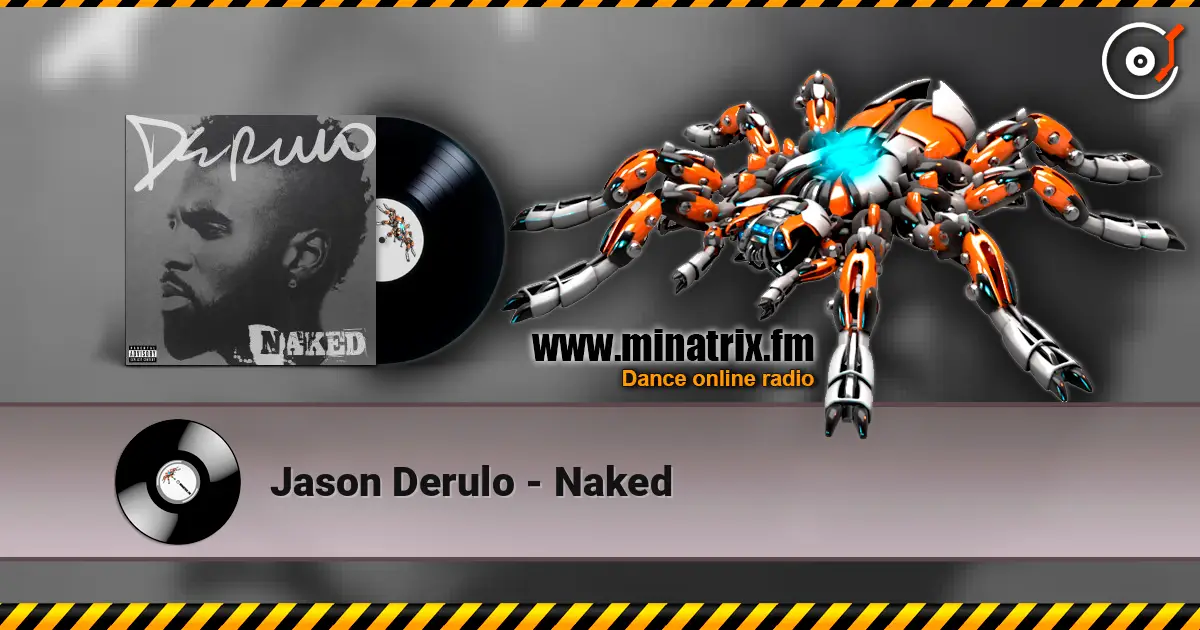 Jason Derulo - Naked listen online in high quality | Minatrix.FM