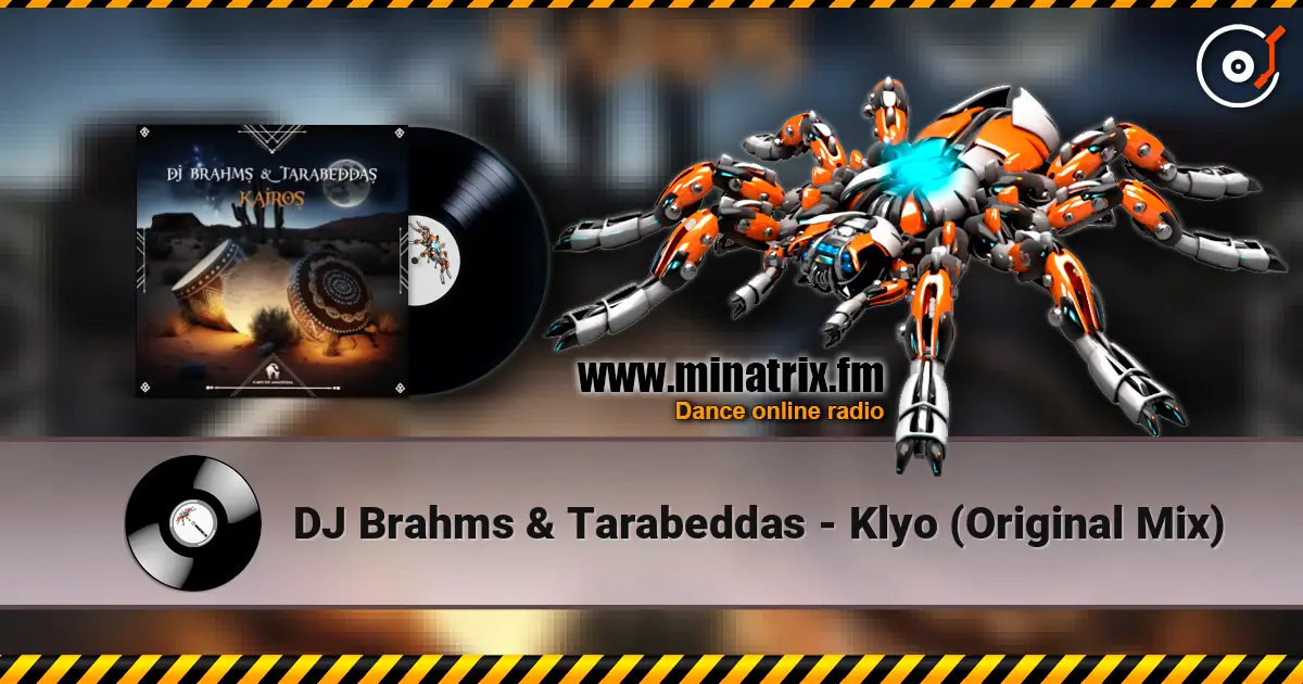 DJ Brahms & Tarabeddas - Klyo (Original Mix) listen online in high quality | Minatrix.FM