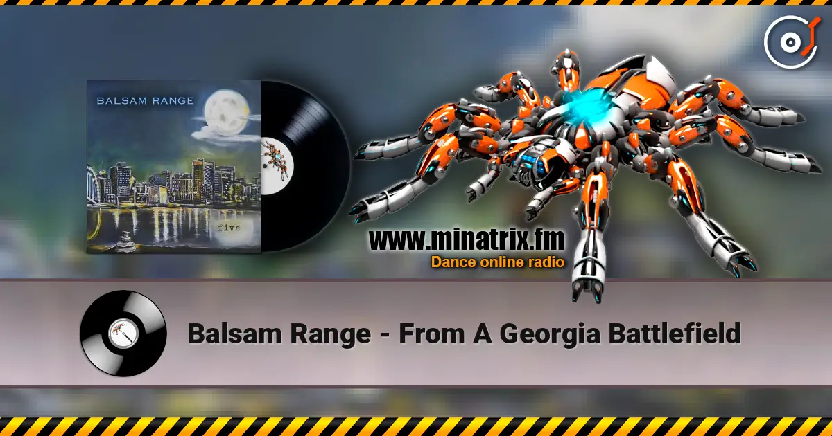 Balsam Range - From A Georgia Battlefield listen online in high quality | Minatrix.FM