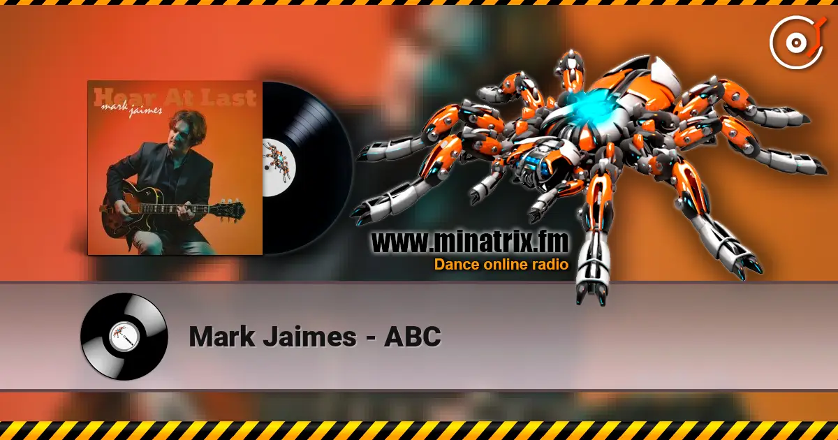 Mark Jaimes - ABC listen online in high quality | Minatrix.FM