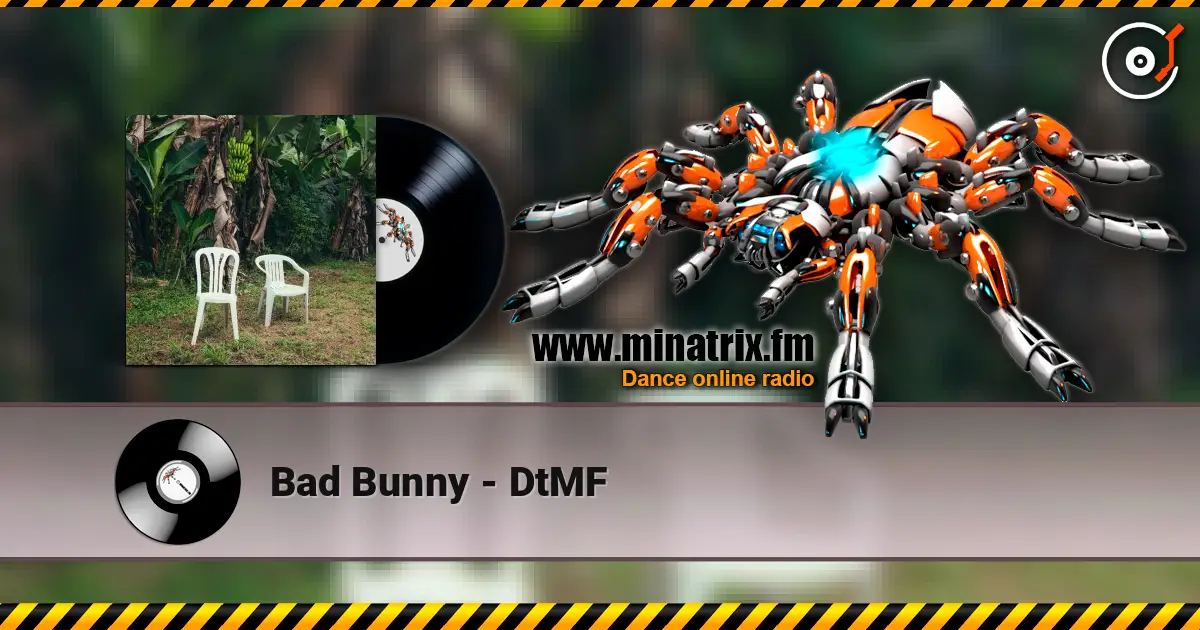 Bad Bunny - DtMF listen online in high quality | Minatrix.FM