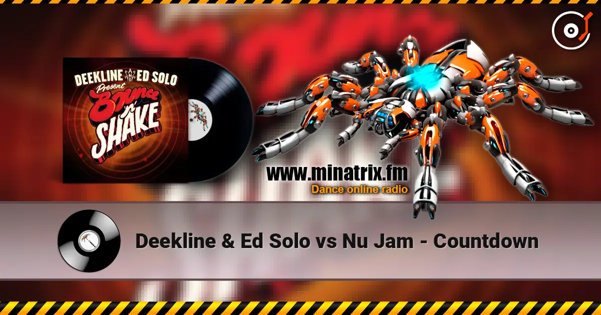 Deekline & Ed Solo vs Nu Jam - Countdown listen online in high quality | Minatrix.FM