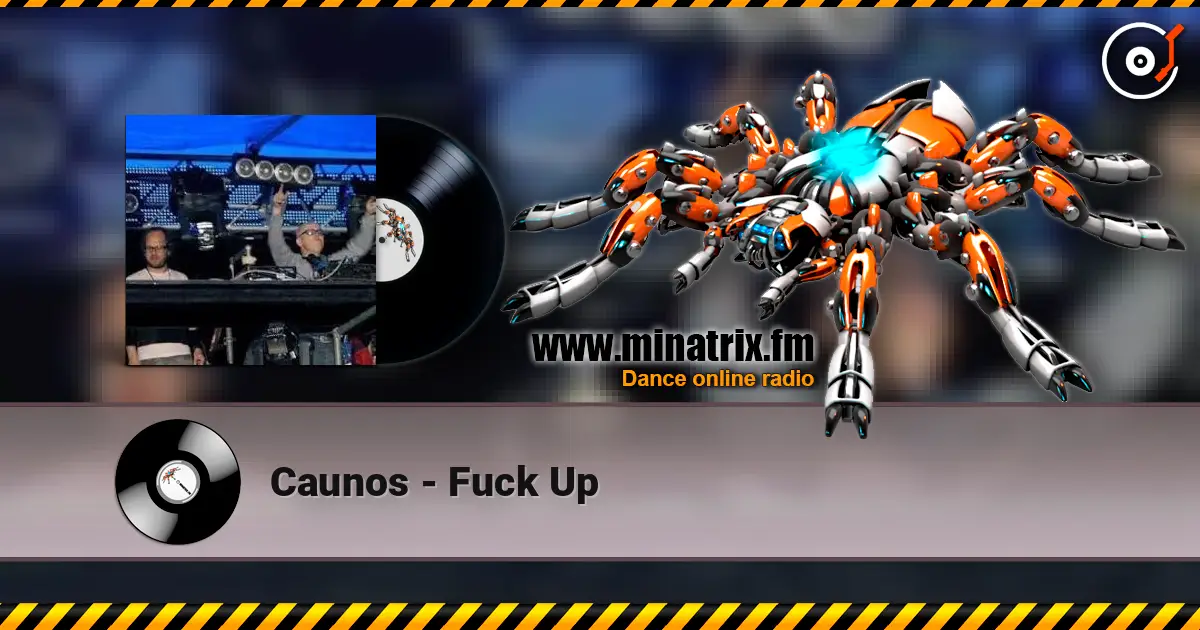 Caunos - Fuck Up listen online in high quality | Minatrix.FM