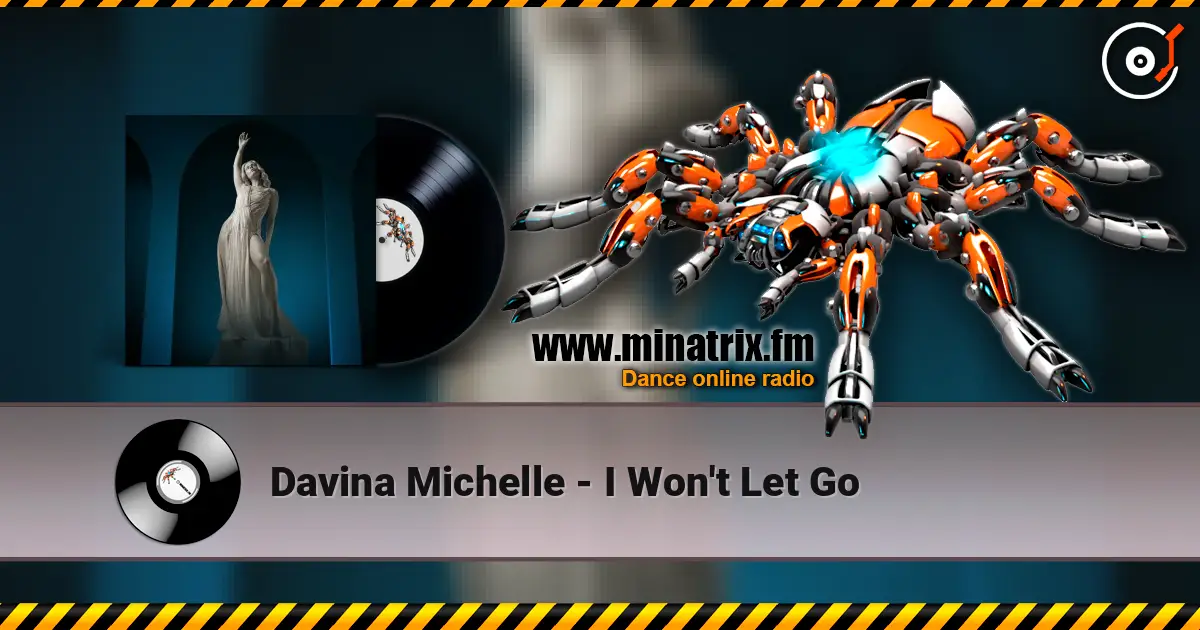 Davina Michelle - I Won't Let Go listen online in high quality | Minatrix.FM