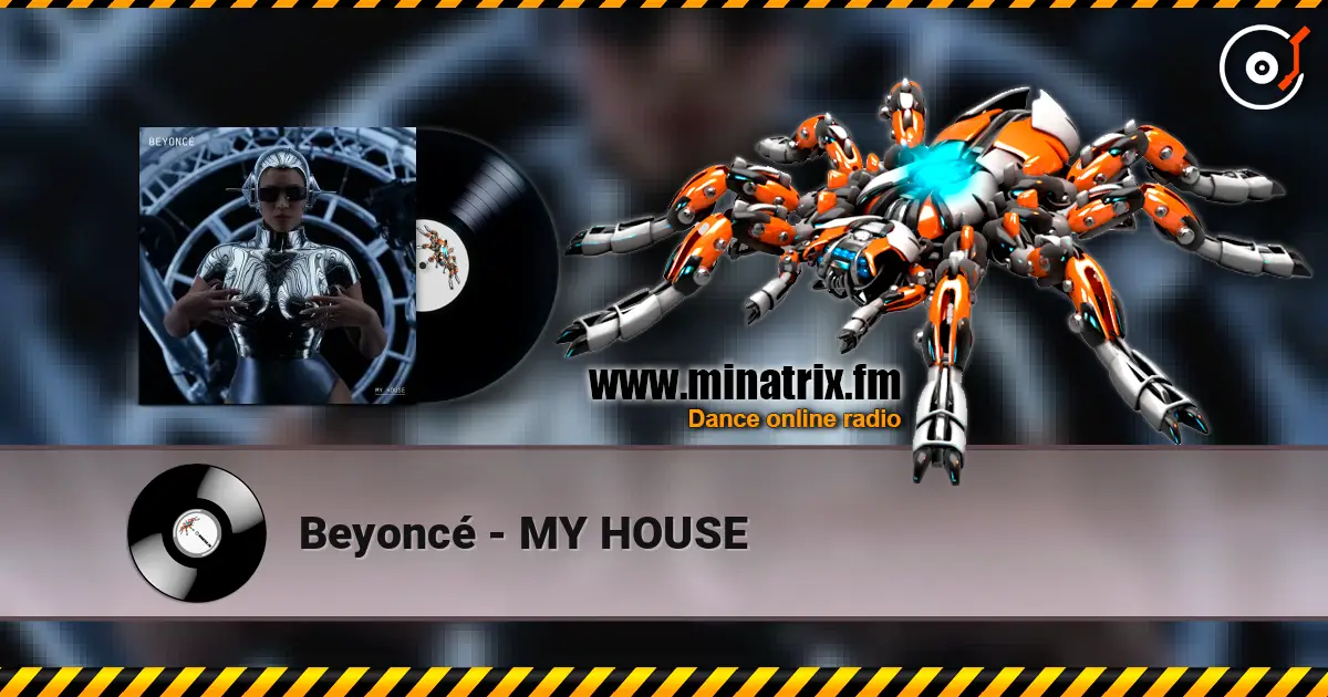 Beyoncé - MY HOUSE listen online in high quality | Minatrix.FM
