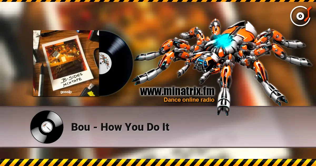 Bou - How You Do It listen online in high quality | Minatrix.FM
