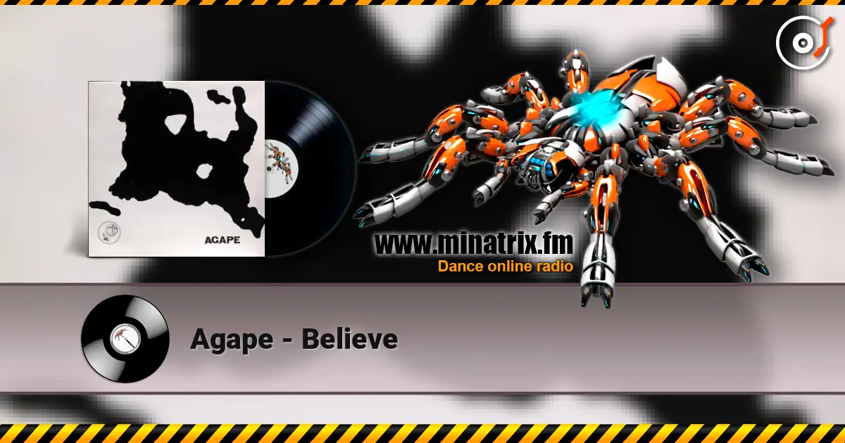 Agape - Believe listen online in high quality | Minatrix.FM