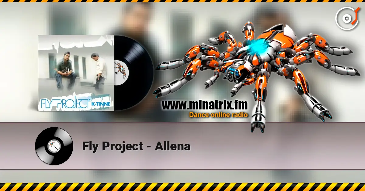 Fly Project - Allena listen online in high quality | Minatrix.FM