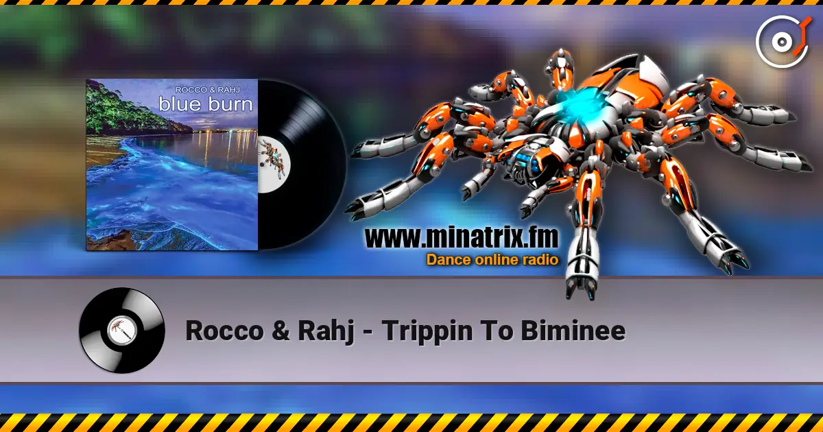 Rocco & Rahj - Trippin To Biminee listen online in high quality | Minatrix.FM