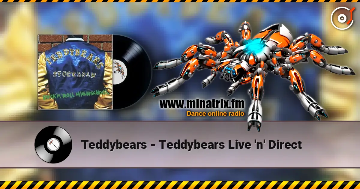 Teddybears - Teddybears Live 'n' Direct listen online in high quality | Minatrix.FM