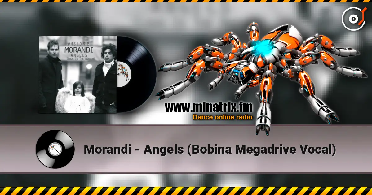 Morandi - Angels (Bobina Megadrive Vocal) listen online in high quality | Minatrix.FM